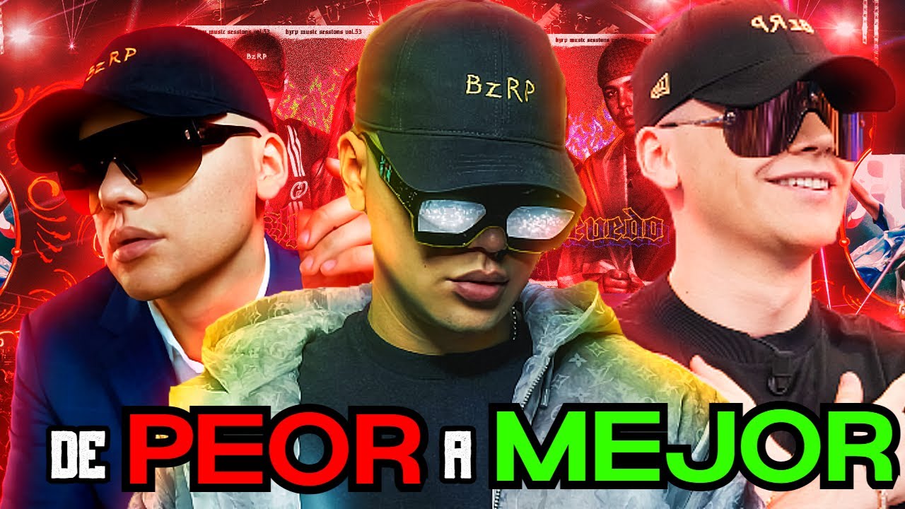 TODAS las 61 BZRP MUSIC SESSIONS de BIZARRAP: DE PEOR A MEJOR | Opini&oacute;n/Review | Kason