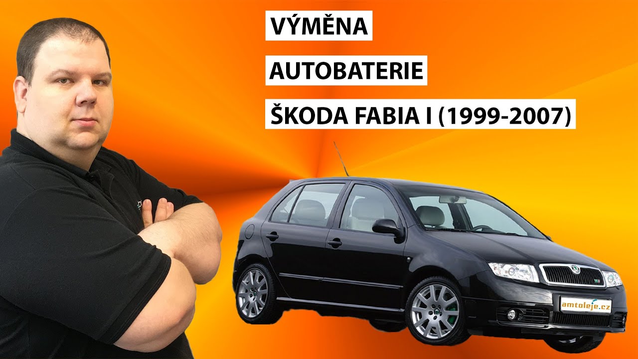 Výměna autobaterie - Škoda Fabia I (1999-2007) DIY - bateriecepek.cz