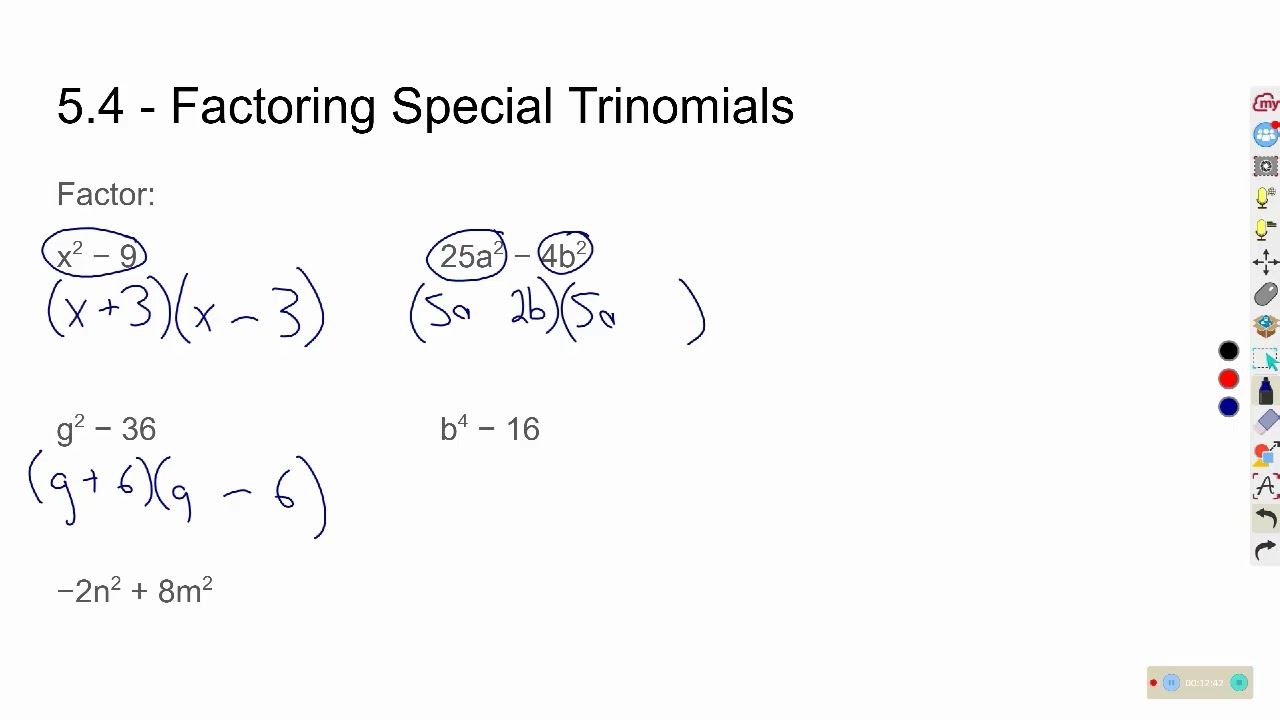 Math 10C - Polynomials Lesson 7 - Factoring Special Trinomials
