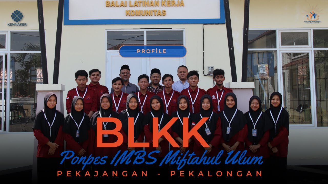 Profil BLK Komunitas Kejuruan Seni Kuliner | Pondok Pesantren IMBS Miftahul Ulum Pekajangan