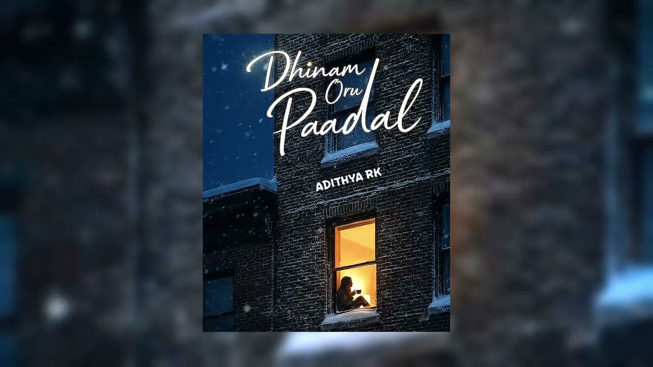 Adithya RK - Dhinam Oru Paadal (Official Audio)