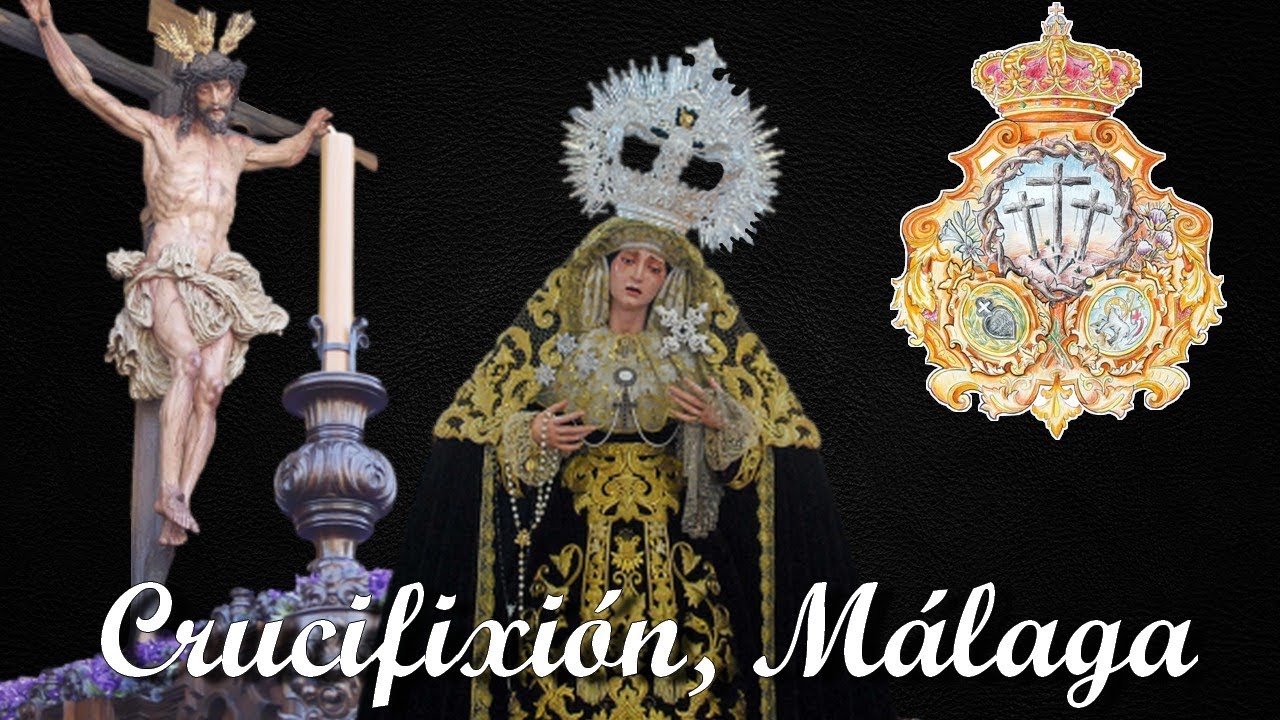 LUNES SANTO - CRUCIFIXIÓN, Málaga 2023 // W Cofrade
