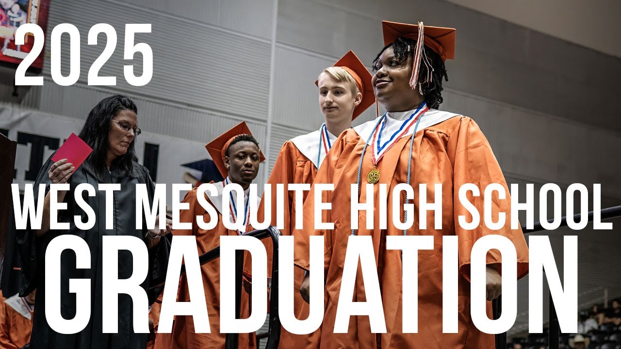 2025 West Mesquite High School Graduation