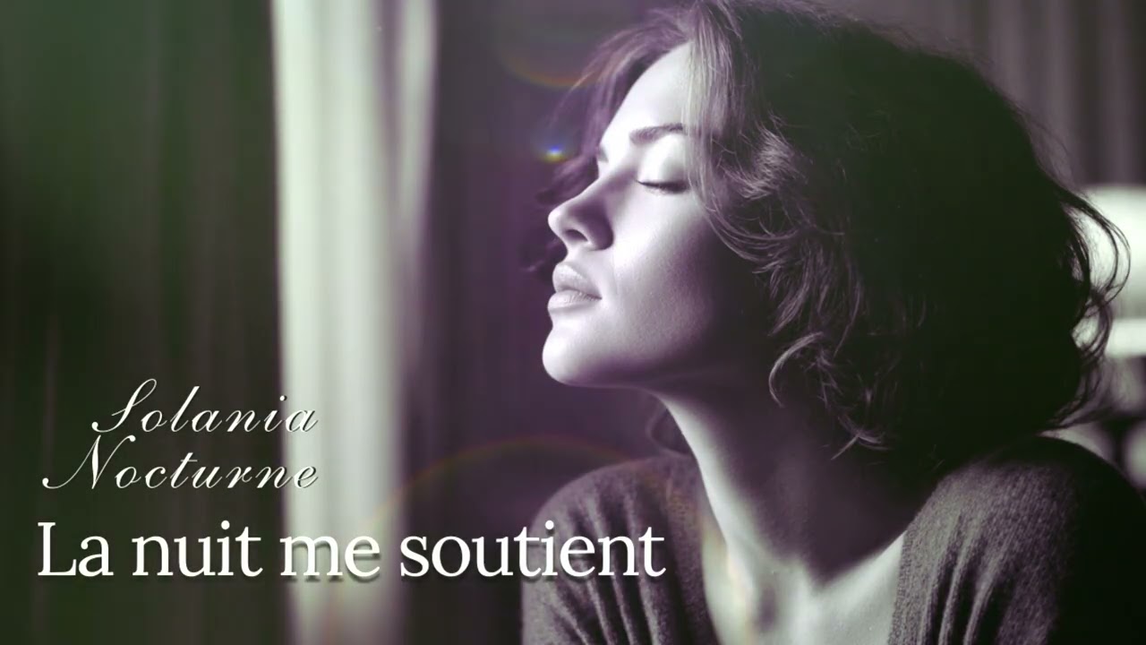 ❥ ❥  La nuit me soutient | French Cinematic Noir Chanson | Solania #frenchmusic #nocturnemusic