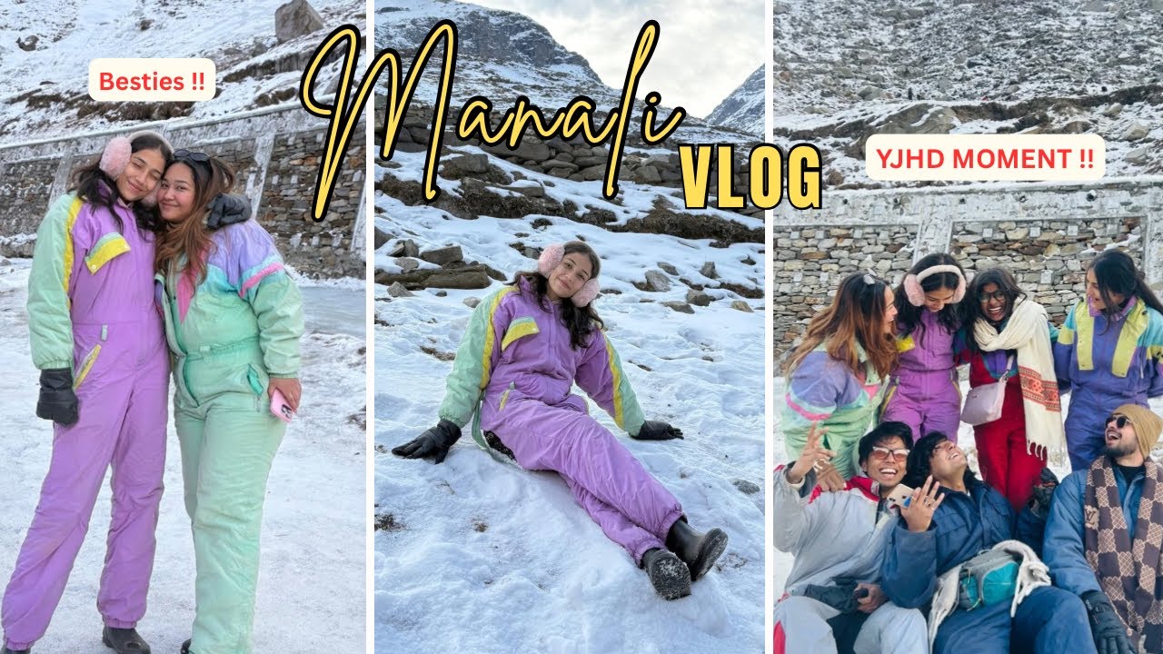 Manali Vlog 🤍 | College trip | Vlog | Yashika Bisht |
