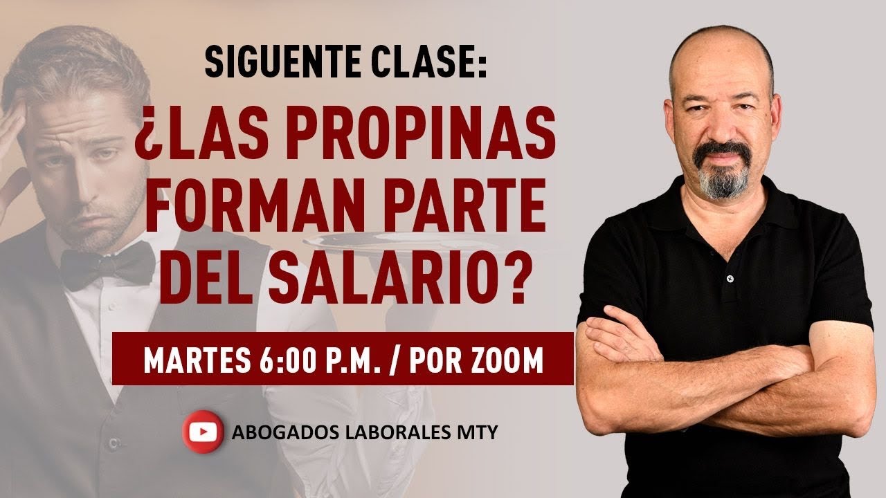 FORMAN LAS PROPINAS PARTE  DEL SALARIO?