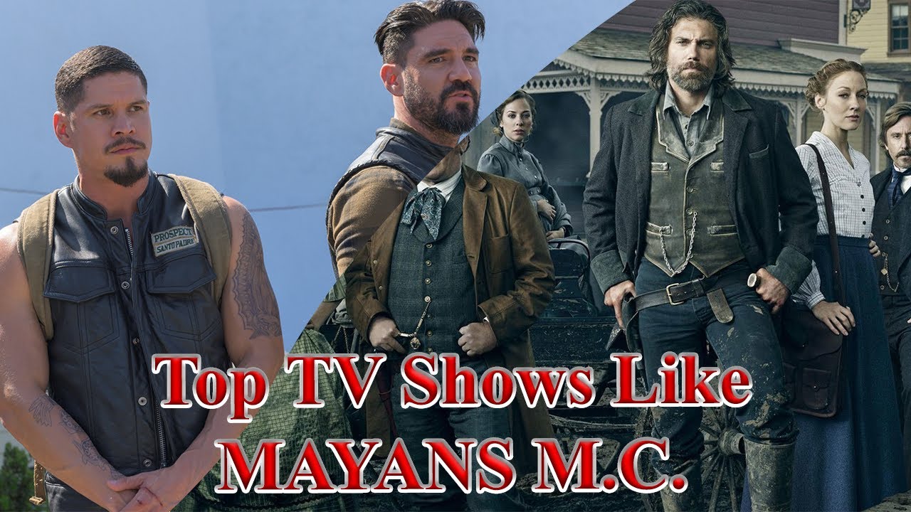 7 Best TV Shows Like Mayans MC  You Must See | Sons of Anarchy | Mayans MC TV Show