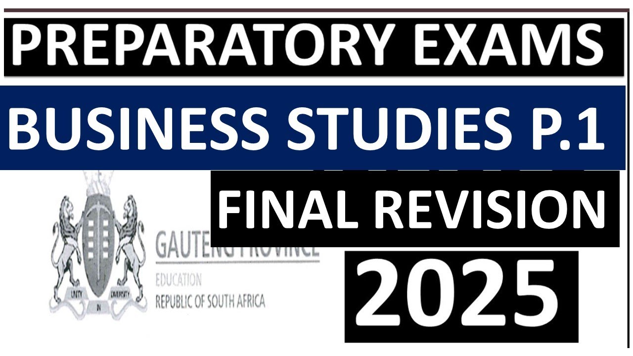 2025 BUSINESS STUDIES  P.1 GRADE 12 PREPARATORY EXAMS 2025 [THUNDEREDUC] GRADE BUSINESS STUDIES  P.1