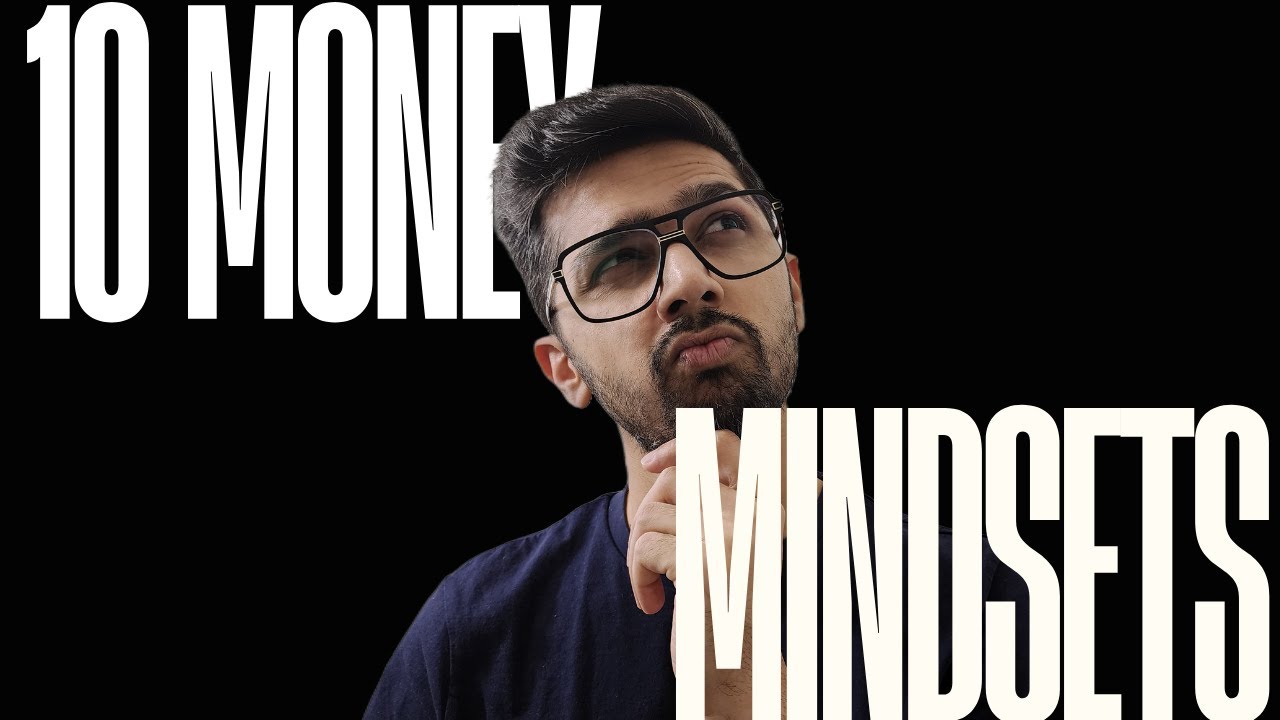 10 Financial Mindsets I’ve Learned