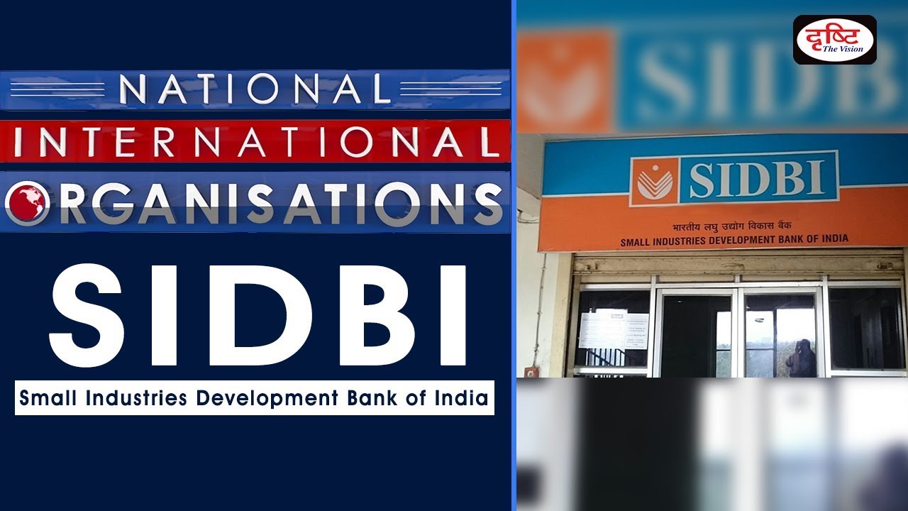 SIDBI - National/International Organisations