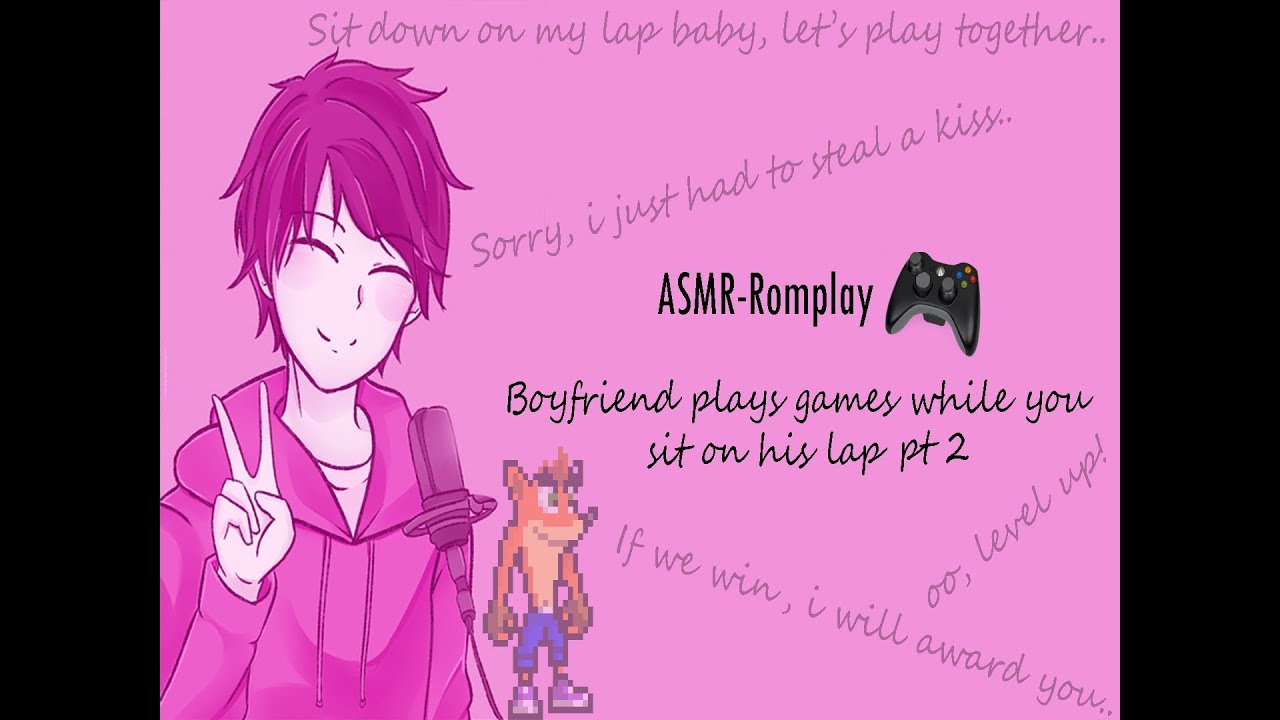 ASMR Boyfriend plays games while you sit on his lap PT 2
