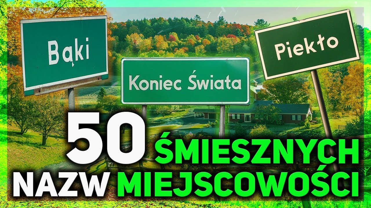TOP 50 Śmiesznych nazw Miejscowości