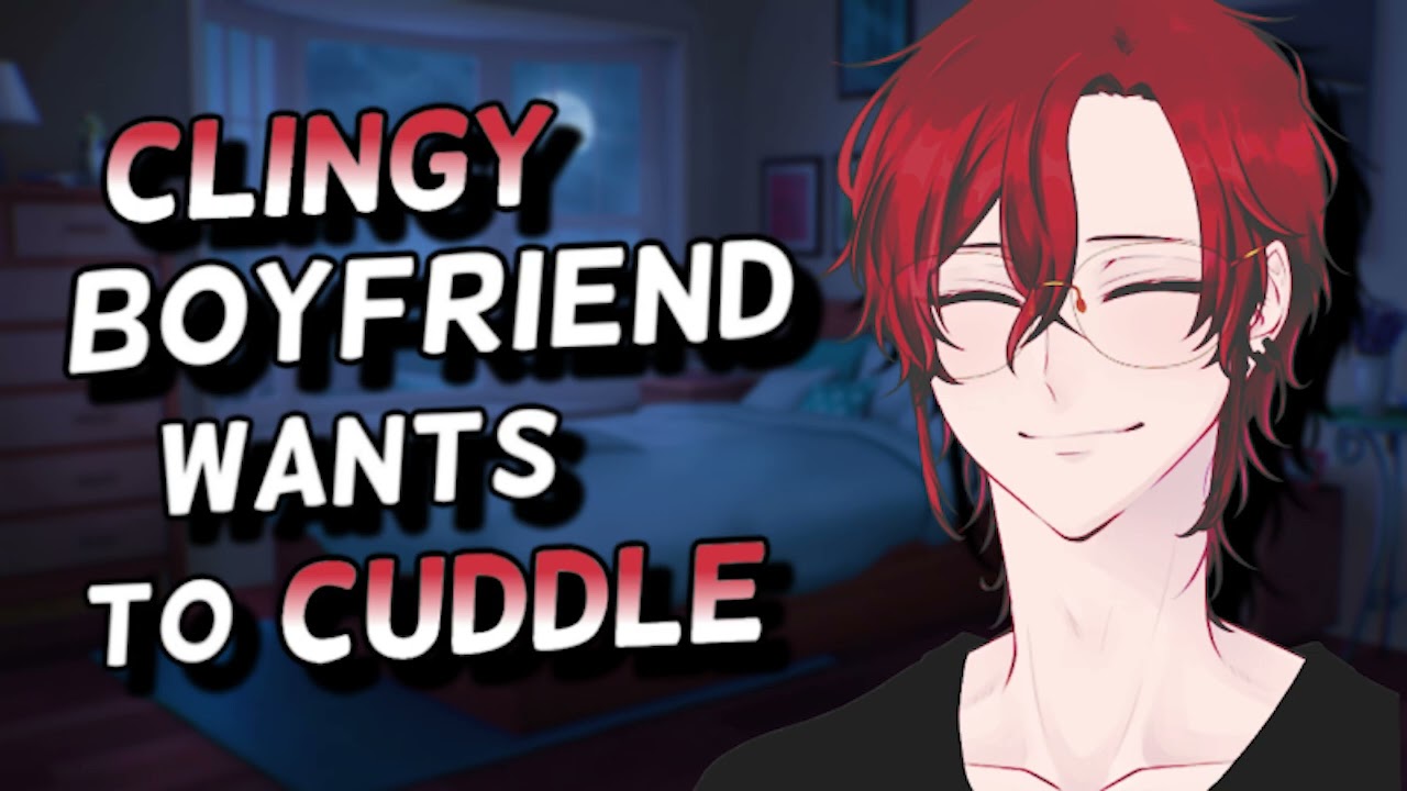 Clingy Boyfriend Wants to Cuddle [M4A] [Kiss] [Rambling] [Sleep-Aid] | ASMR Roleplay