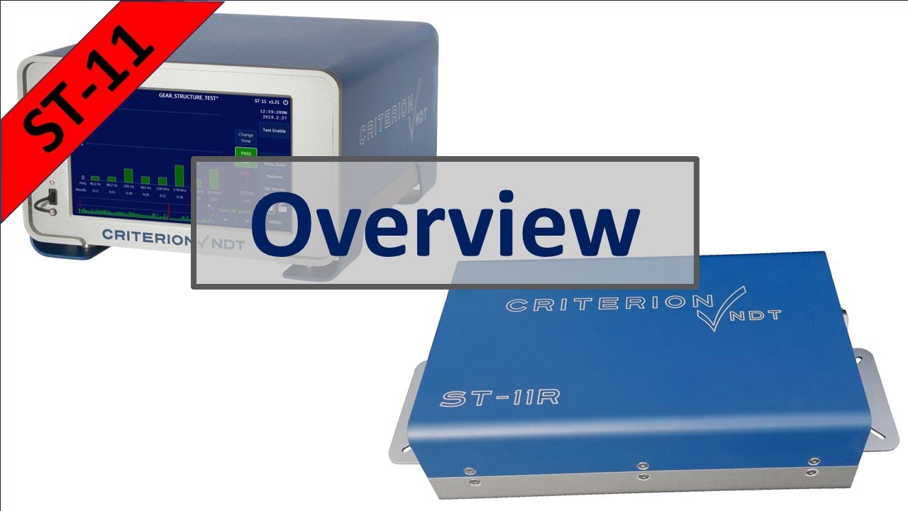 ST-11®/R Overview - Criterion NDT