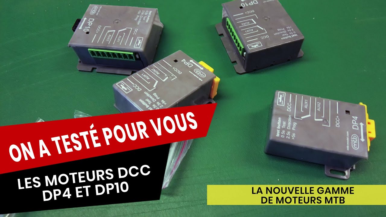 Moteurs MTB DP4 et DP10. Nous avons testé pour vous cette nouvelle gamme avec décodeur DCC intégré