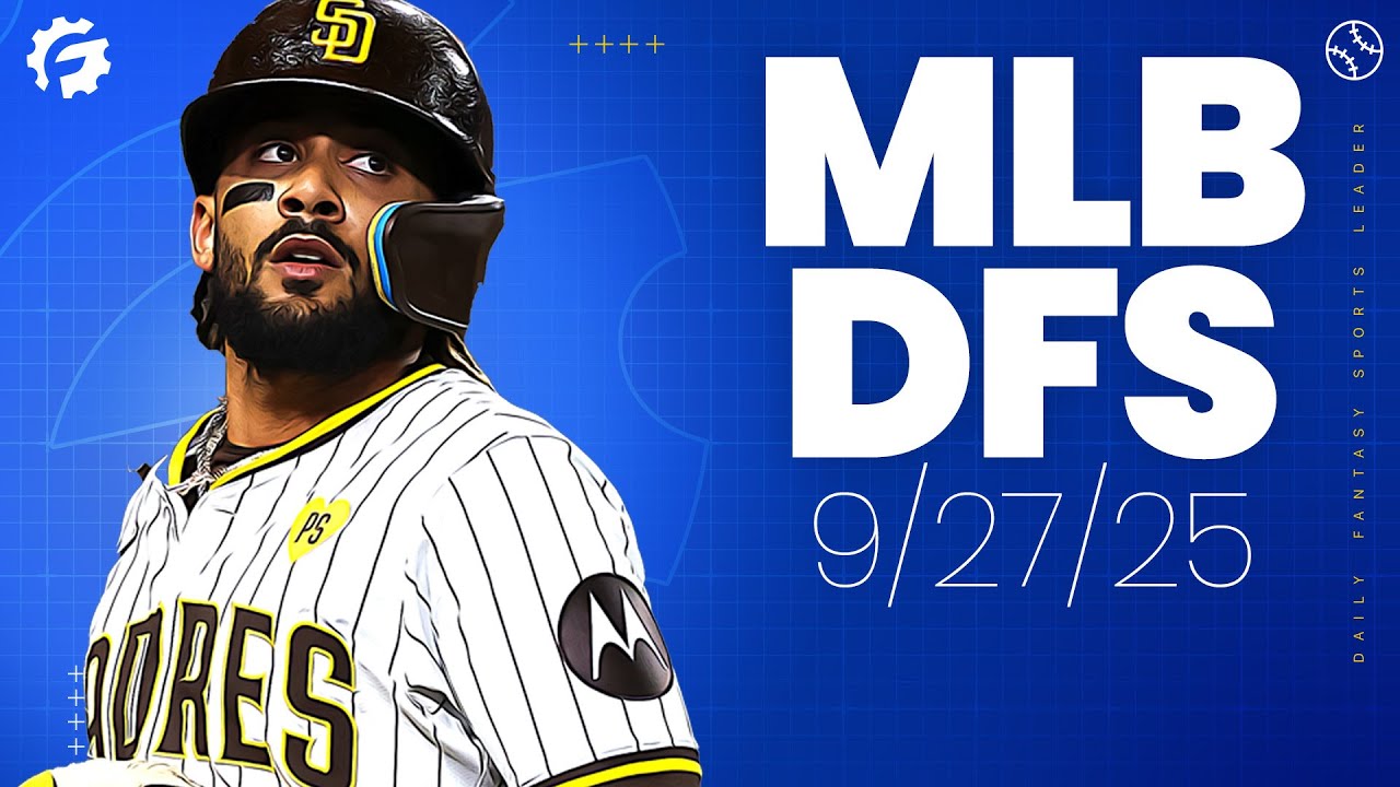 MLB DFS Picks & Strategy for #DraftKings & #FanDuel (9/27/25)