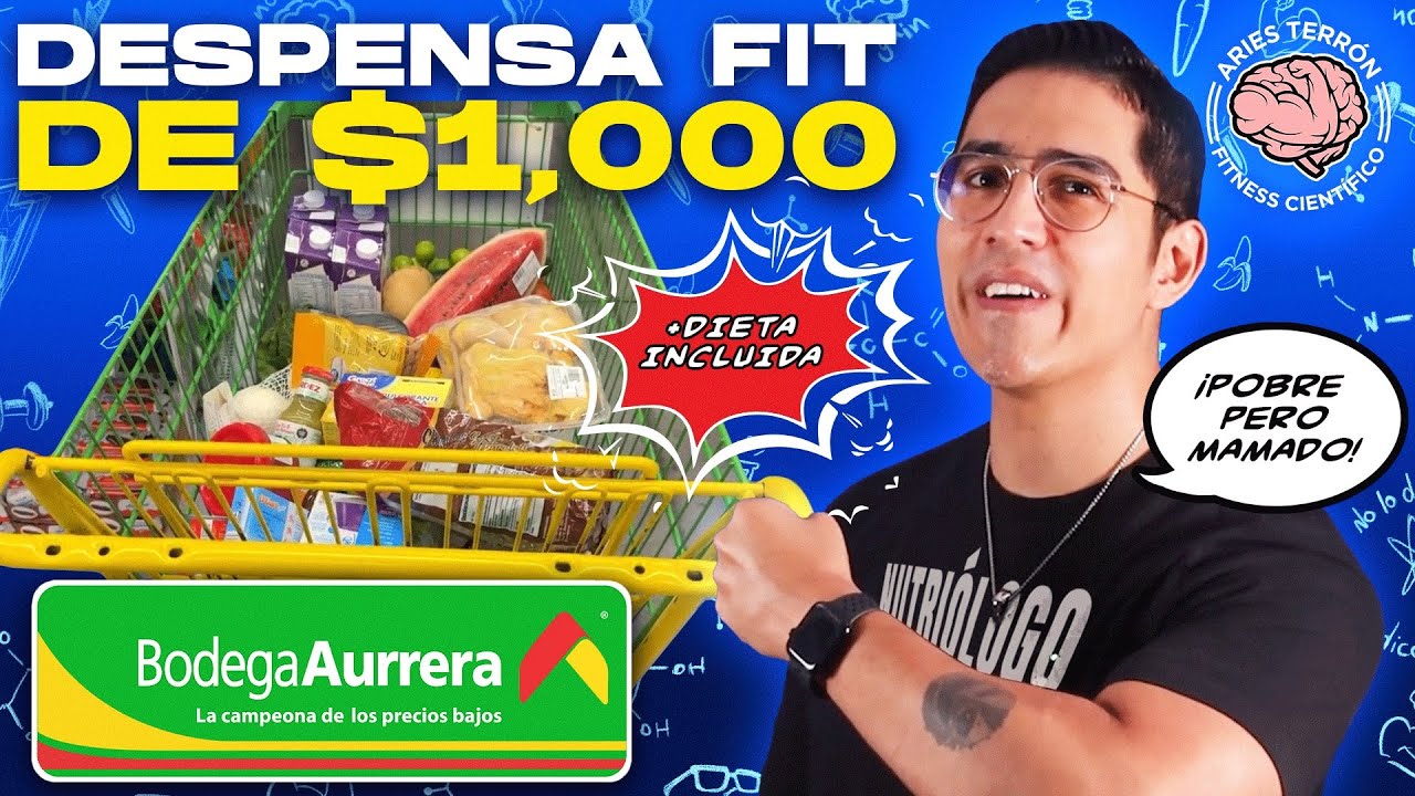 DESPENSA FIT de $1000 PESOS en AURRERÁ 💪🏼 (HECHA por NUTRIÓLOGO)