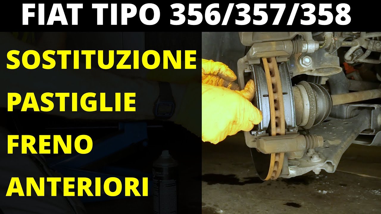 Sostituzione pastiglie freni anteriori Fiat Tipo dal 2015. COI FRENI NON SI SCHERZA