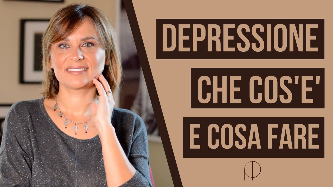 DEPRESSIONE: cos'è e cosa fare.