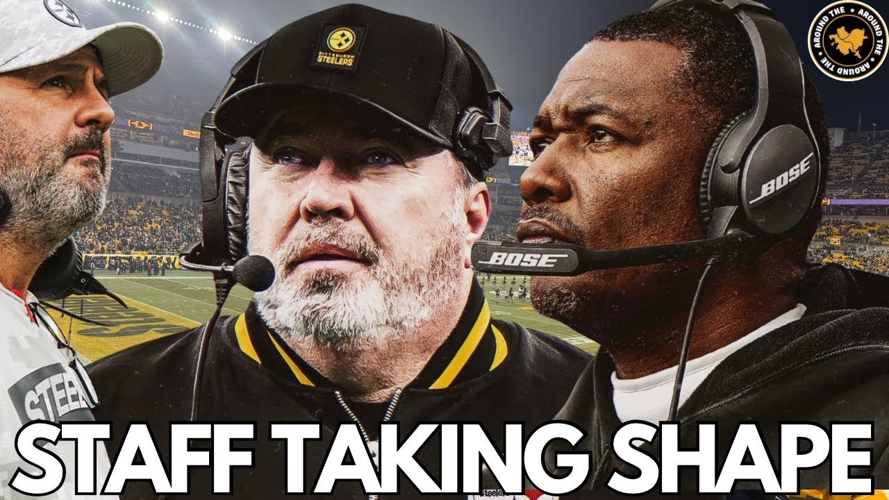 Staff Taking Shape | Around The 412 Steelers Show