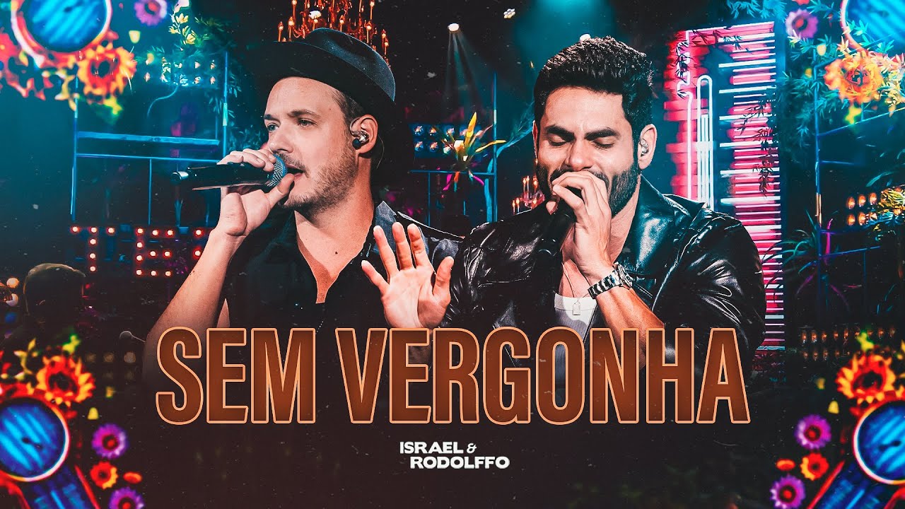 Israel & Rodolffo - Sem Vergonha (Term&ocirc;metro)