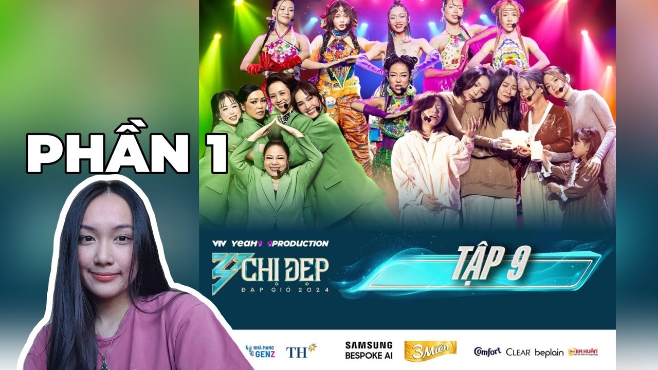 REACTION TẬP 9 CHỊ ĐẸP ĐẠP GIÓ 2024 - PHẦN 1