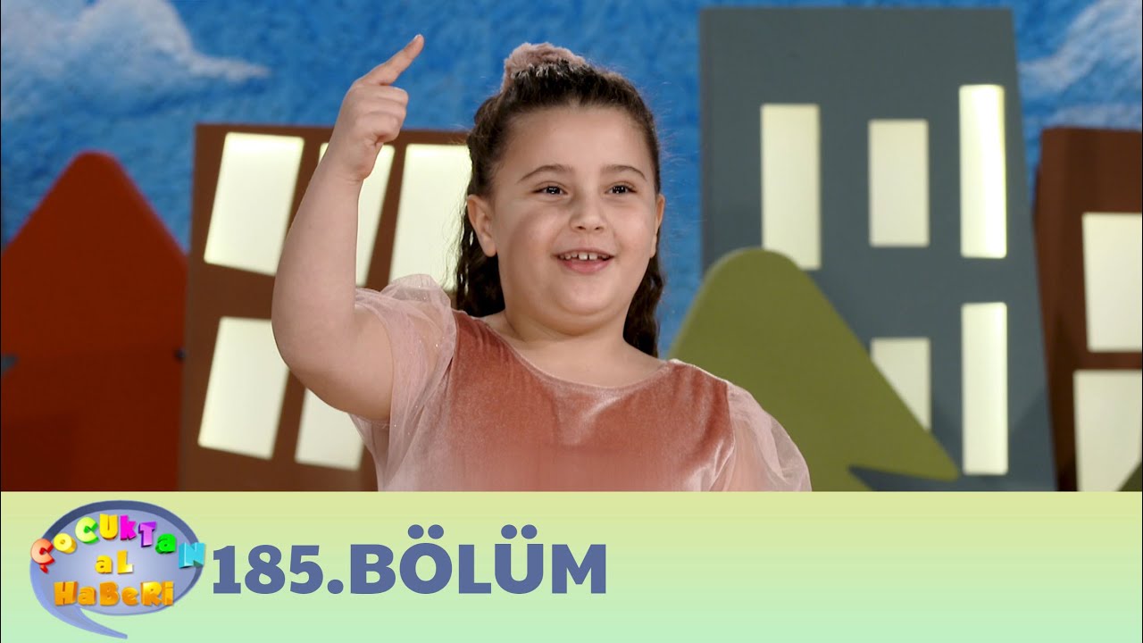 Çocuktan Al Haberi 185. Bölüm