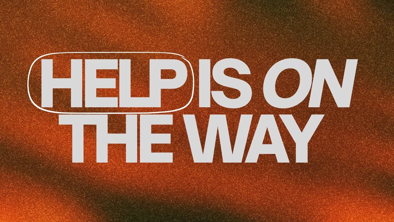 3.1.26 | “Help Is On The Way” Pastor Moses Mendoza