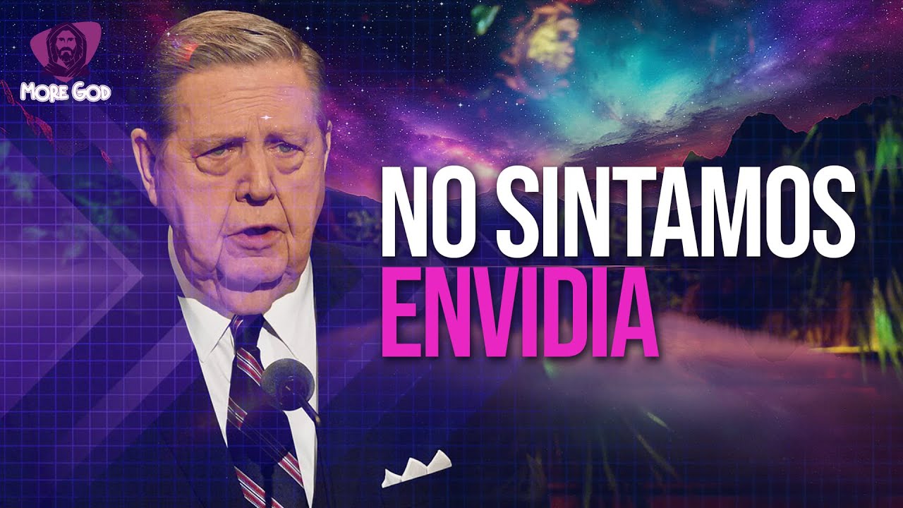 ⁠No sintamos envidia / Jeffrey R. Holland