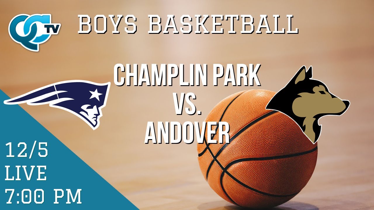 Boys Basketball: Champlin Park @ Andover | Champlin Park High School | Andover High School | QCTV