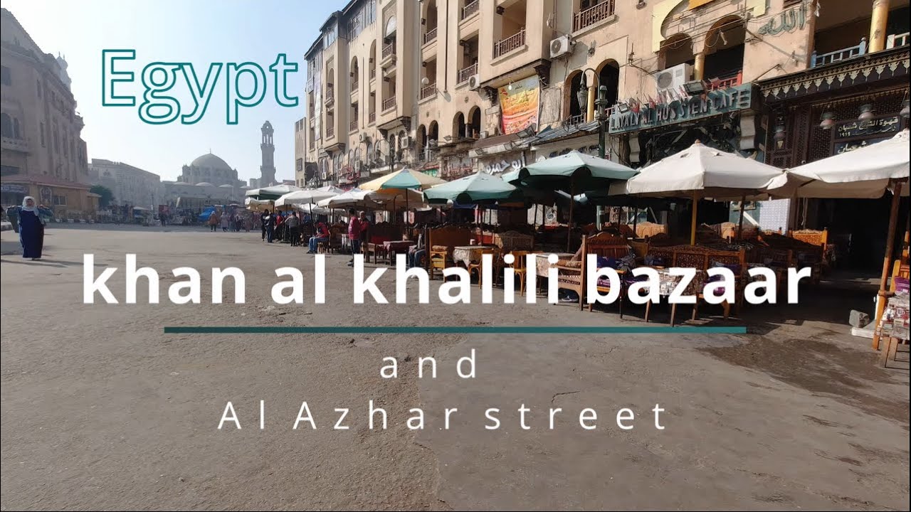 great khan al khalili bazaar and Al Azhar street-Cairo-Egypt🇪🇬,full tour