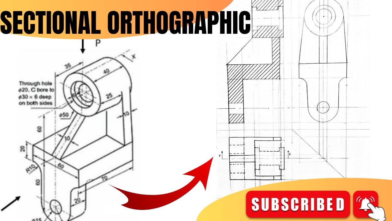 Sectional orthographic engineering drawing basics