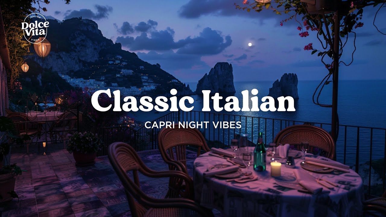 Timeless Italian Instrumental | Warm Vintage Dinner Music – Night in Capri