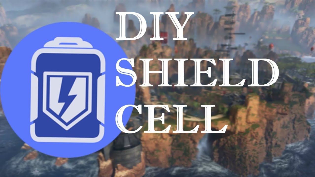 DIY Apex Legends- Shield Cell