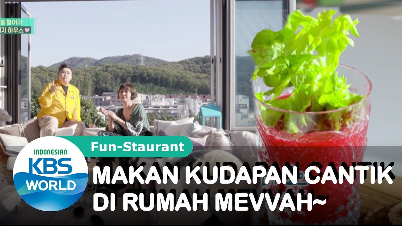 Makan Kudapan Cantik di Rumah Mevvah~ |Fun-Staurant |SUB INDO||201127 Siaran KBS WORLD TV|