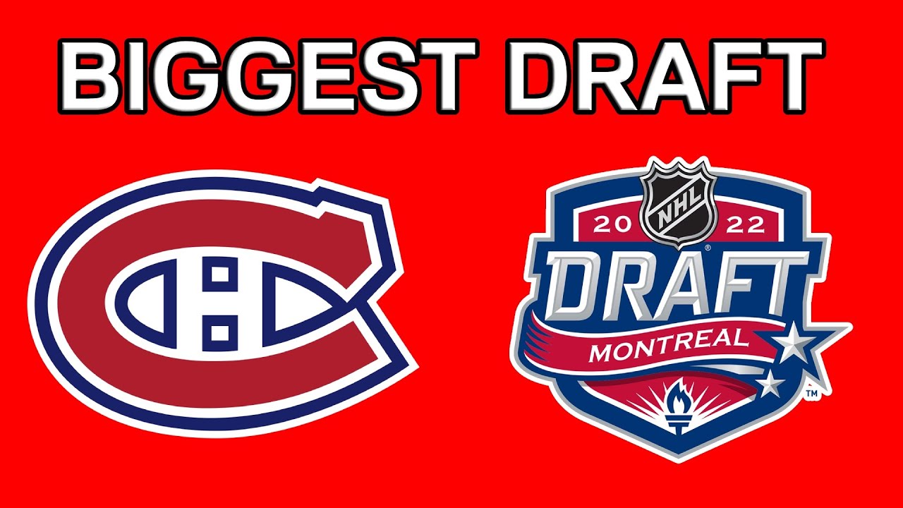 NHL DRAFT 2022: One Of The BIGGEST IN HABS HISTORY? Montreal Canadiens News & Rumours 2022