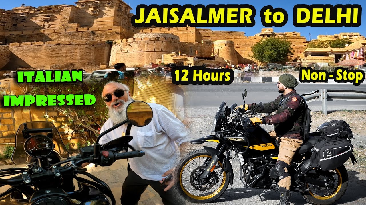Jaisalmer Fort me Bike le gye and Back to Delhi in 12 hours Non-Stop on Himalayan 450