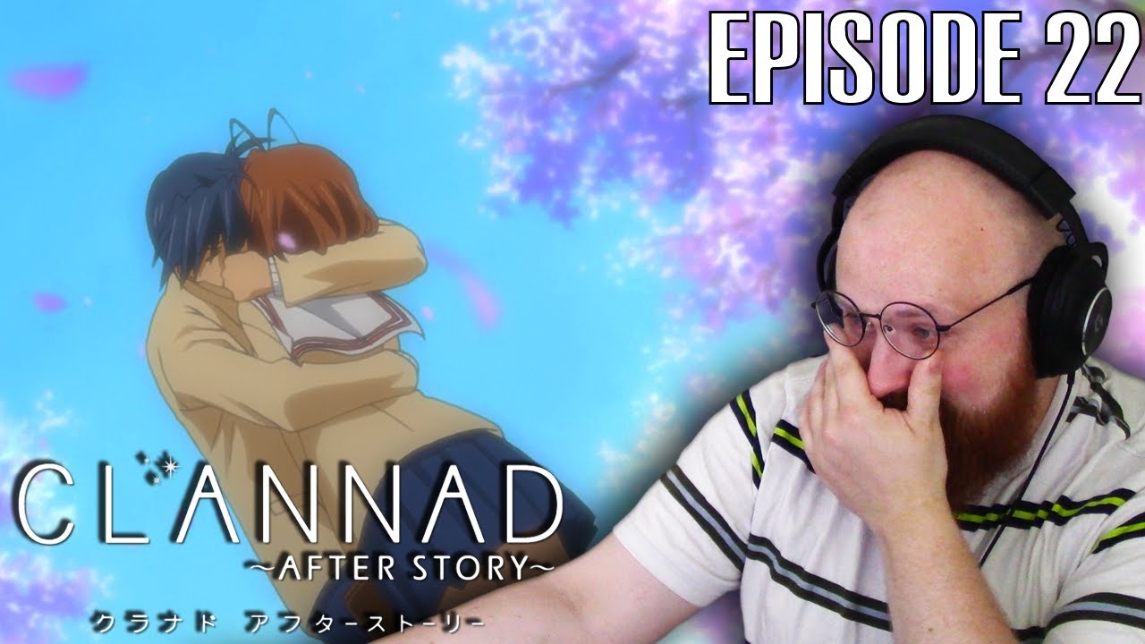 LaDix Reacts: Clannad: After Story | Episode 22