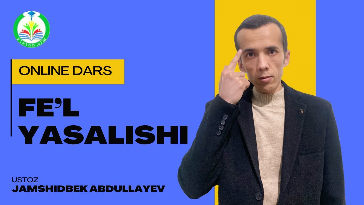 Fe’l yasalishi (13-dars)