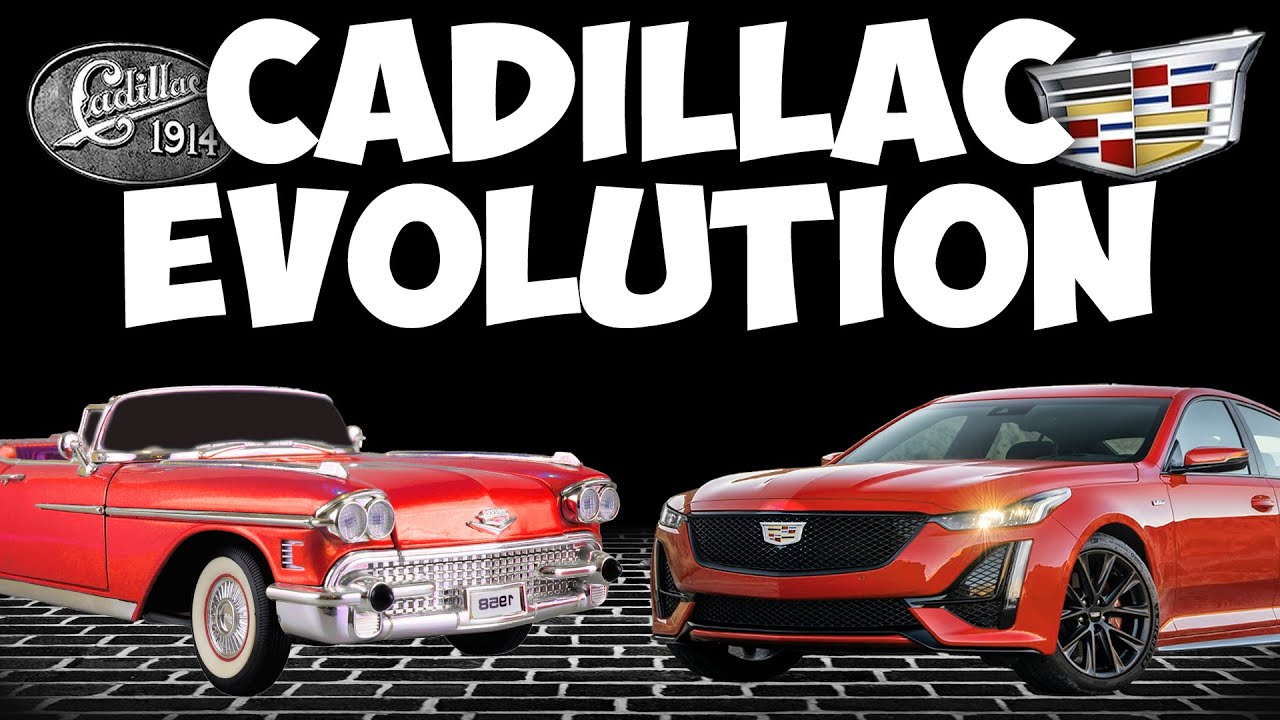 CADILLAC EVOLUTION (1931 - Present)