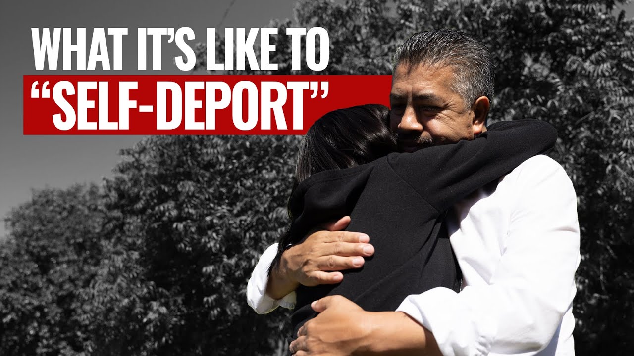 What it’s like to “self-deport.”