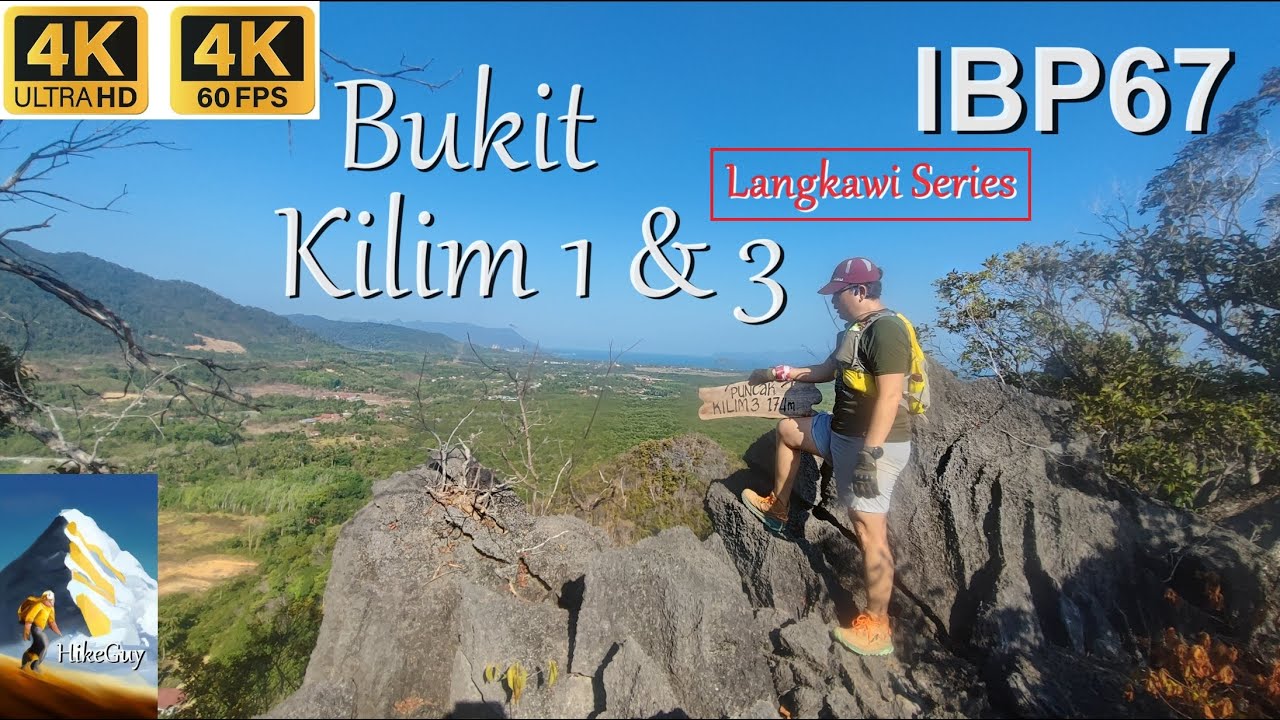 Bukit Kilim 1 and Kilim 3 peak Langkawi| Kedah Malaysia | Ep124