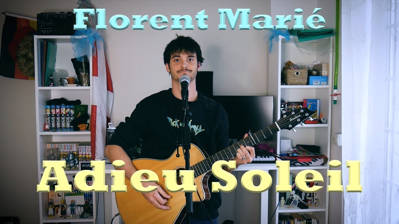 Florent Mari&eacute; - Adieu Soleil