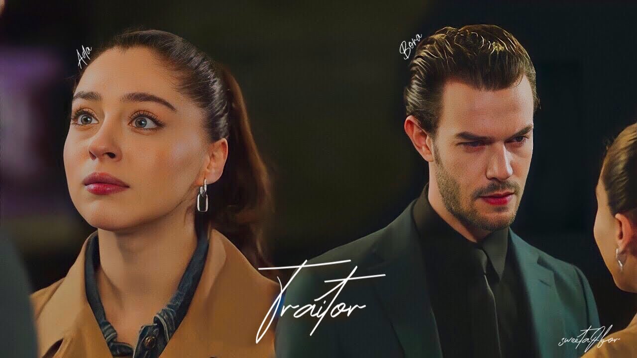 Ada & Bora | Traitor