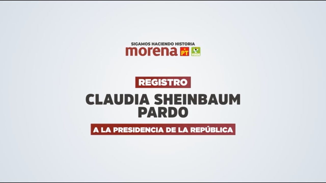 Registro ante el INE como candidata a la Presidencia de México