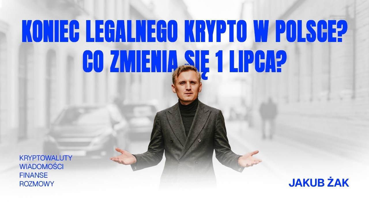 Koniec legalnego krypto w Polsce? Co zmienia się 1 lipca?
