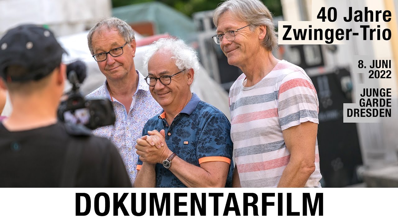 Doku | 40 Jahre Zwinger-Trio - Die Geburtstags-Tour am 8. Juni 2022 in der Jungen Garde in Dresden