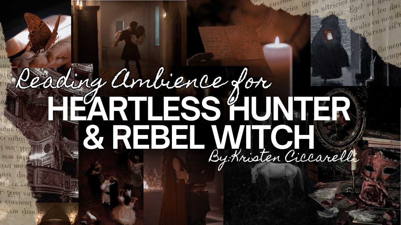 Heartless Hunter & Rebel Witch || Reading Ambience 📚✨