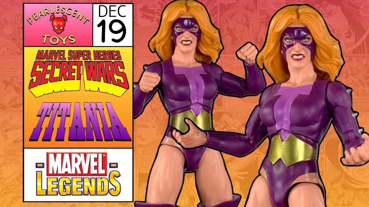Marvel Legends Secret Wars TITANIA Review
