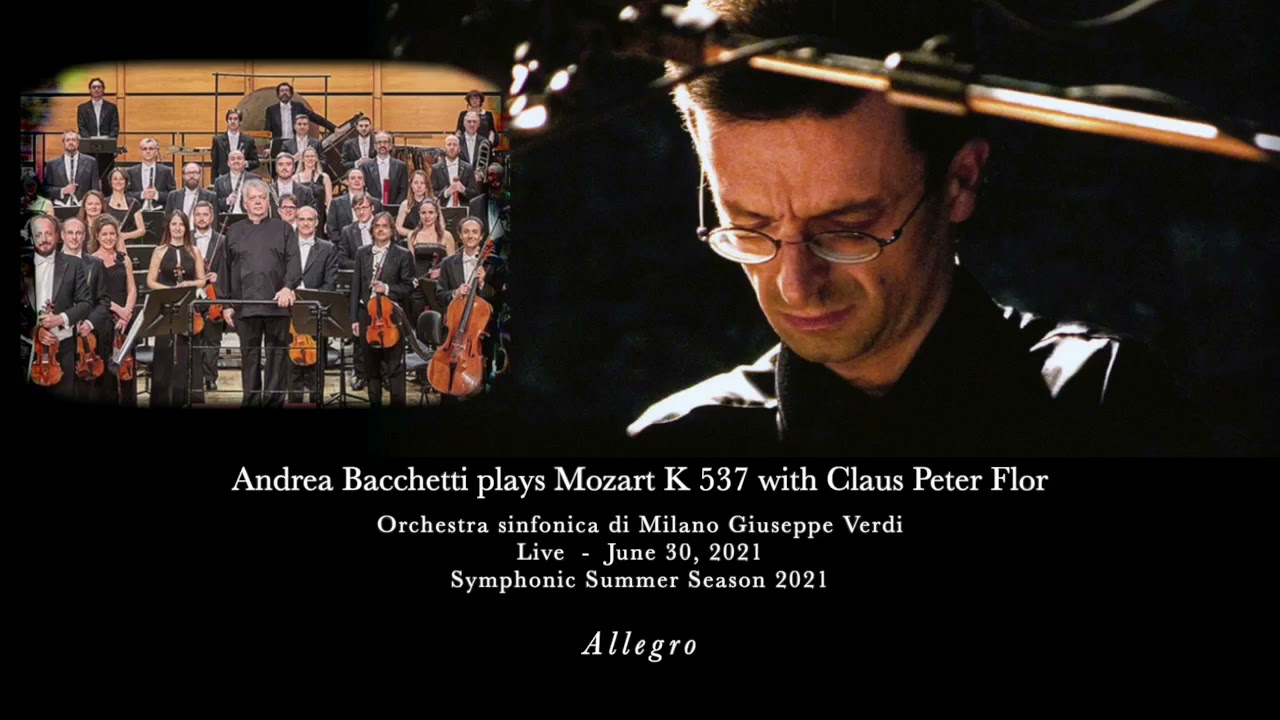 Andrea Bacchetti plays Mozart k 537 with Claus Peter Flor
